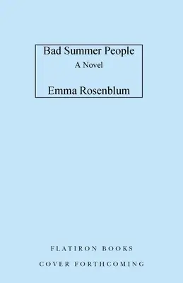 Gente cattiva d'estate - Bad Summer People