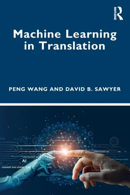 Apprendimento automatico nella traduzione - Machine Learning in Translation