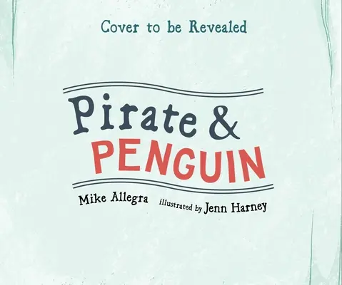 Pirata e pinguino - Pirate & Penguin