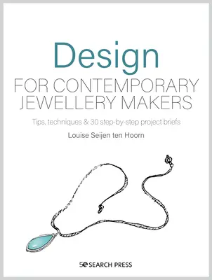 Design per gioiellieri: Ispirazione, sviluppo e creazione - Design for Jewellery Makers: Inspiration, Development and Creation