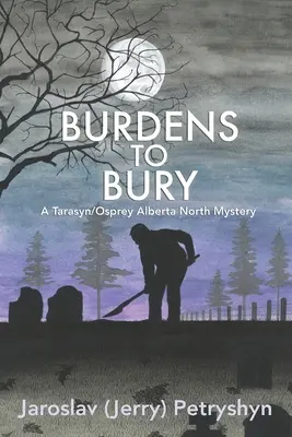 Fardelli da seppellire (Petryshyn Jaroslav (Jerry)) - Burdens to Bury (Petryshyn Jaroslav (Jerry))