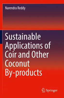 Applicazioni sostenibili della fibra di cocco e di altri sottoprodotti del cocco - Sustainable Applications of Coir and Other Coconut By-Products
