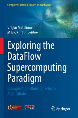 Esplorare il paradigma del supercalcolo dataflow: Algoritmi di esempio per applicazioni selezionate - Exploring the Dataflow Supercomputing Paradigm: Example Algorithms for Selected Applications