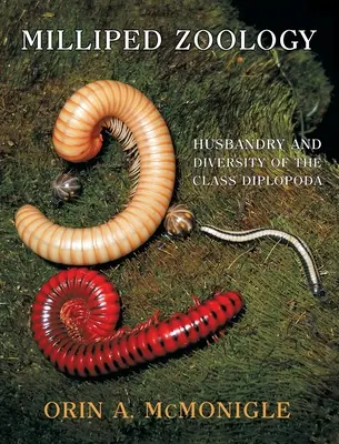 Zoologia dei millepiedi: allevamento e diversità della classe Diplopoda - Milliped Zoology: Husbandry and Diversity of the Class Diplopoda