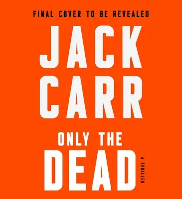 Solo i morti: un thriller - Only the Dead: A Thriller