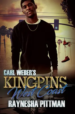 I Kingpin di Carl Weber: Costa Ovest - Carl Weber's Kingpins: West Coast