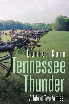 Il tuono del Tennessee: Una storia di due eserciti - Tennessee Thunder: A Tale of Two Armies