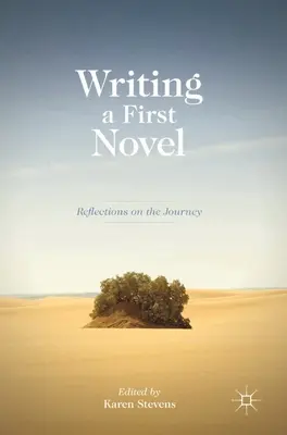 Scrivere un primo romanzo: Riflessioni sul viaggio - Writing a First Novel: Reflections on the Journey