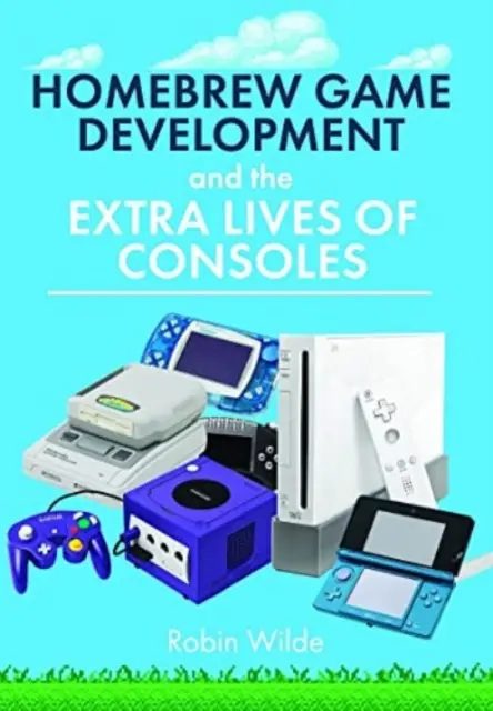 Lo sviluppo di giochi homebrew e le vite extra delle console - Homebrew Game Development and the Extra Lives of Consoles