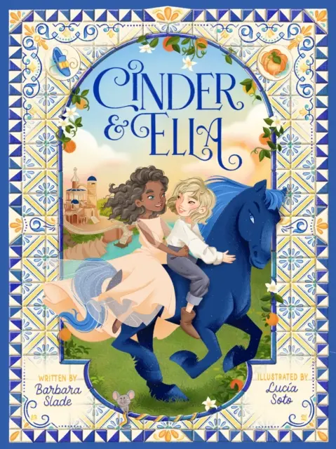 Cenerentola ed Ella - Cinder & Ella