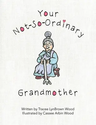 La tua nonna non ordinaria - Your Not-So-Ordinary Grandmother