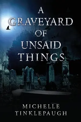Un cimitero di cose non dette - A Graveyard of Unsaid Things