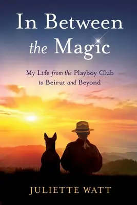 Tra una magia e l'altra - In Between the Magic