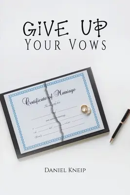 Rinunciare ai voti - Give Up Your Vows
