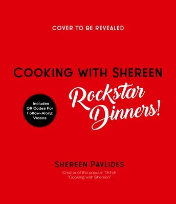 Cucinare con Shereen - Cene da rockstar! - Cooking with Shereen--Rockstar Dinners!