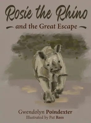 Rosie il rinoceronte e la grande fuga - Rosie the Rhino and the Great Escape