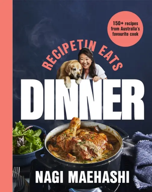 RicettaTin Eats: Cena - 150 ricette della cuoca preferita d'Australia - RecipeTin Eats: Dinner - 150 recipes from Australia's favourite cook