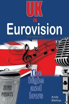 Il Regno Unito in Eurovisione: Alti e bassi - UK in Eurovision: The Highs and Lows