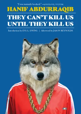 Non possono ucciderci finché non ci uccidono: Edizione ampliata - They Can't Kill Us Until They Kill Us: Expanded Edition