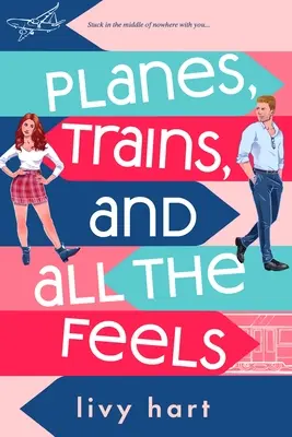 Aerei, treni e tutti i sentimenti - Planes, Trains, and All the Feels