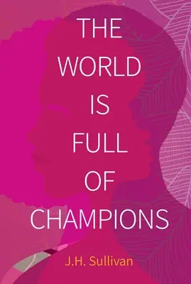 Il mondo è pieno di campioni - The World Is Full of Champions
