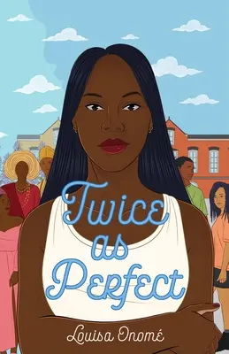 Due volte perfetto - Twice as Perfect