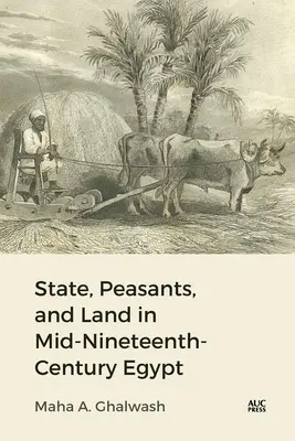 Stato, contadini e terra nell'Egitto di metà Ottocento - State, Peasants, and Land in Mid-Nineteenth-Century Egypt