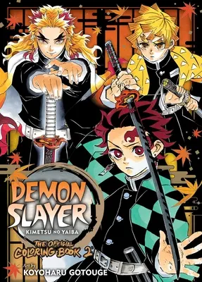 Demon Slayer: Kimetsu No Yaiba: il libro ufficiale da colorare 2 - Demon Slayer: Kimetsu No Yaiba: The Official Coloring Book 2