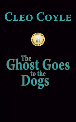 Il fantasma va ai cani - The Ghost Goes to the Dogs
