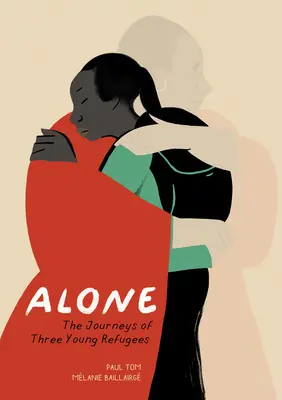 Soli: Il viaggio di tre giovani rifugiati - Alone: The Journeys of Three Young Refugees