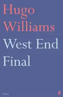 Finale del West End (Williams Hugo (poesia ed Spectator)) - West End Final (Williams Hugo (poetry ed Spectator))