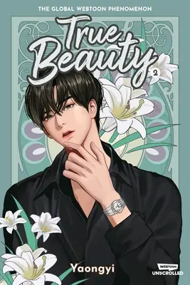 True Beauty Volume Due: Un webtoon srotolato Graphic Novel - True Beauty Volume Two: A Webtoon Unscrolled Graphic Novel