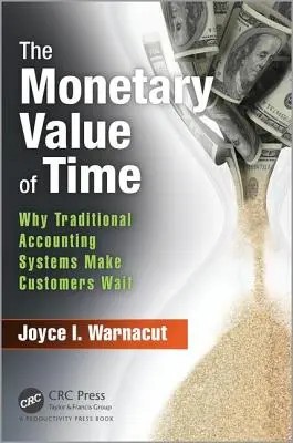 Il valore monetario del tempo: perché i sistemi contabili tradizionali fanno aspettare i clienti - The Monetary Value of Time: Why Traditional Accounting Systems Make Customers Wait