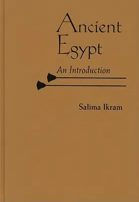 Antico Egitto: Un'introduzione - Ancient Egypt: An Introduction
