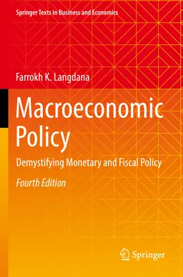 Politica macroeconomica: Demistificare la politica monetaria e fiscale - Macroeconomic Policy: Demystifying Monetary and Fiscal Policy