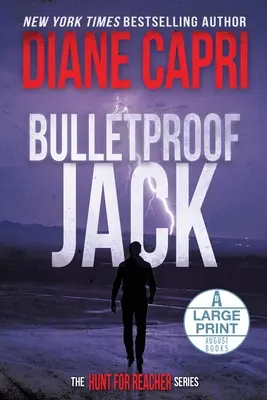 Jack a prova di proiettile edizione a stampa grande: La caccia a Jack Reacher - Bulletproof Jack Large Print Edition: The Hunt for Jack Reacher Series