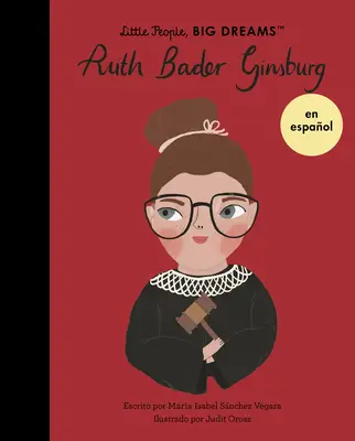 Ruth Bader Ginsburg (edizione spagnola) - Ruth Bader Ginsburg (Spanish Edition)