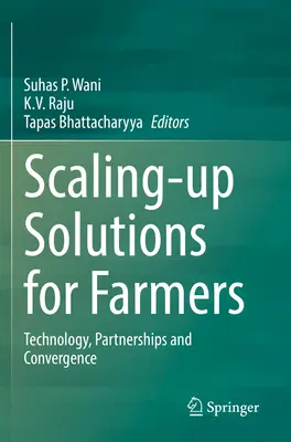 Soluzioni di scala per gli agricoltori: Tecnologia, partnership e convergenza - Scaling-Up Solutions for Farmers: Technology, Partnerships and Convergence