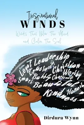 Venti d'ispirazione: Parole che fanno esplodere la mente e calmano l'anima - Inspirational Winds: Words That Blow The Mind and Calm The Soul