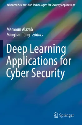 Applicazioni dell'apprendimento profondo per la sicurezza informatica - Deep Learning Applications for Cyber Security