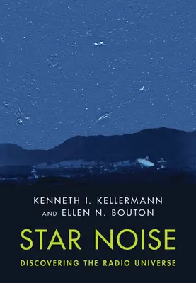 Rumore stellare: Alla scoperta dell'universo radiofonico - Star Noise: Discovering the Radio Universe