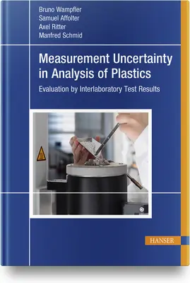 Incertezza di misura nell'analisi delle materie plastiche: Valutazione dei risultati dei test interlaboratorio - Measurement Uncertainty in Analysis of Plastics: Evaluation by Interlaboratory Test Results