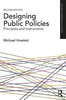 Progettare le politiche pubbliche: Principi e strumenti - Designing Public Policies: Principles and Instruments