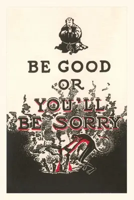 Diario d'epoca Sii buono o te ne pentirai - Vintage Journal Be Good or You'll Be Sorry