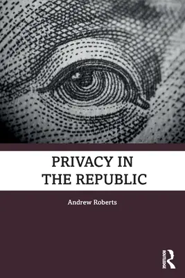 La privacy nella Repubblica - Privacy in the Republic