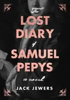 Il diario perduto di Samuel Pepys - Lost Diary of Samuel Pepys