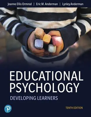 Psicologia dell'educazione: Sviluppare gli studenti - Educational Psychology: Developing Learners