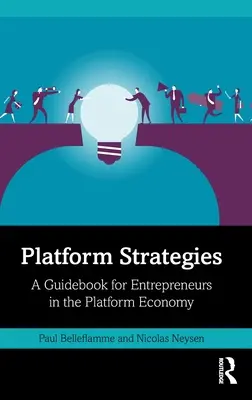 Strategie di piattaforma: Una guida per gli imprenditori nell'economia delle piattaforme - Platform Strategies: A Guidebook for Entrepreneurs in the Platform Economy