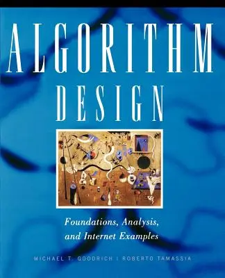 Progettazione di algoritmi: Fondamenti, analisi ed esempi in Internet - Algorithm Design: Foundations, Analysis, and Internet Examples