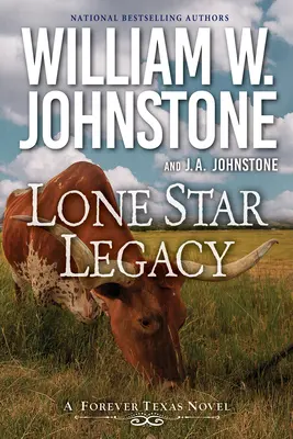 L'eredità della stella solitaria: Un nuovo western storico del Texas - Lone Star Legacy: A New Historical Texas Western